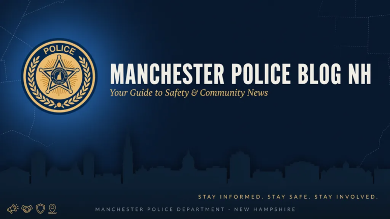 Manchester Police Blog NH